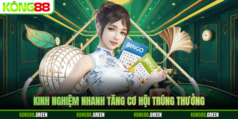 Kinh nghiệm nhanh tăng cơ hội trúng thưởng