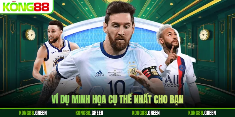 Ví dụ minh họa cụ thể nhất cho bạn